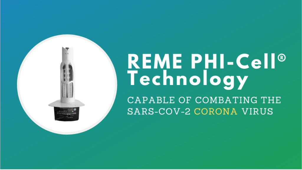 REME - PHI-Cell® Technology Capable of Combating the SARS-CoV-2 Corona Virus