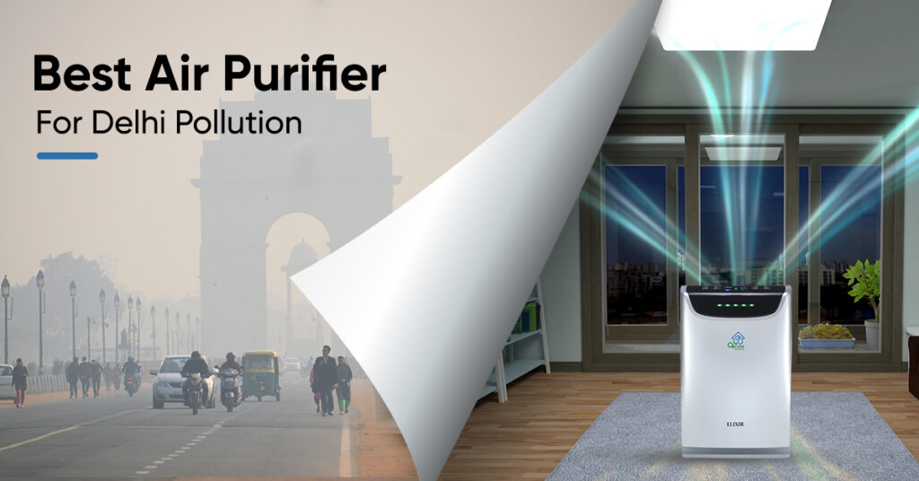 Best Air Purifiers For Delhi Pollution In 2022